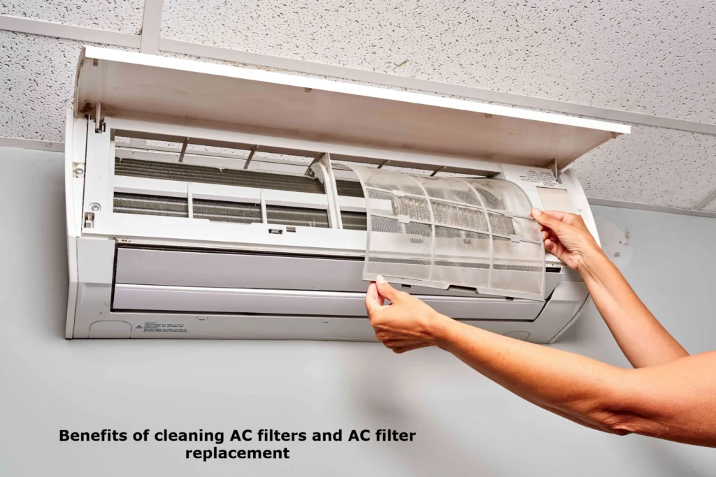 Benefits of cleaning AC filters and AC filter replacement