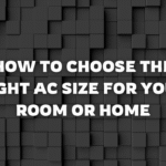 How to Choose the Right AC Size for Your Room or Home: A Complete Guide for Dubai Residents