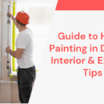 Best Guide to House Painting in Dubai – Interior & Exterior Tips