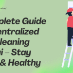 Complete Guide to Centralized AC Cleaning Dubai – Stay Cool & Healthy