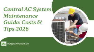 Central AC System Maintenance Guide: Costs & Tips 2026