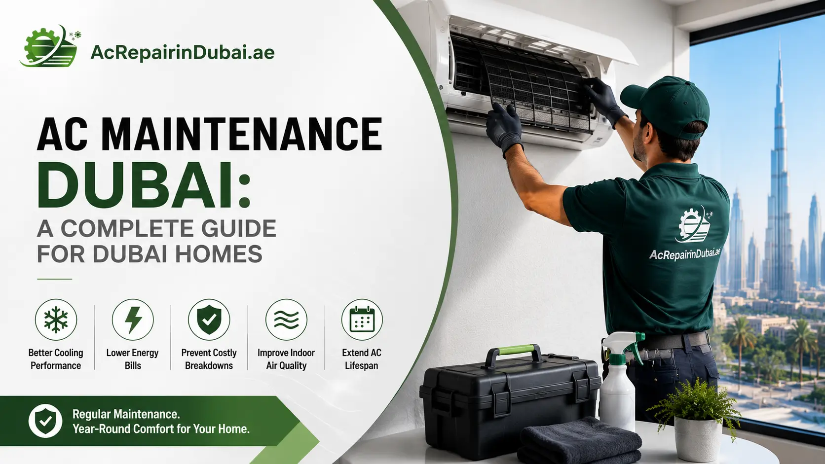 Read more about the article AC Maintenance Dubai: A Complete Guide for Dubai Homes